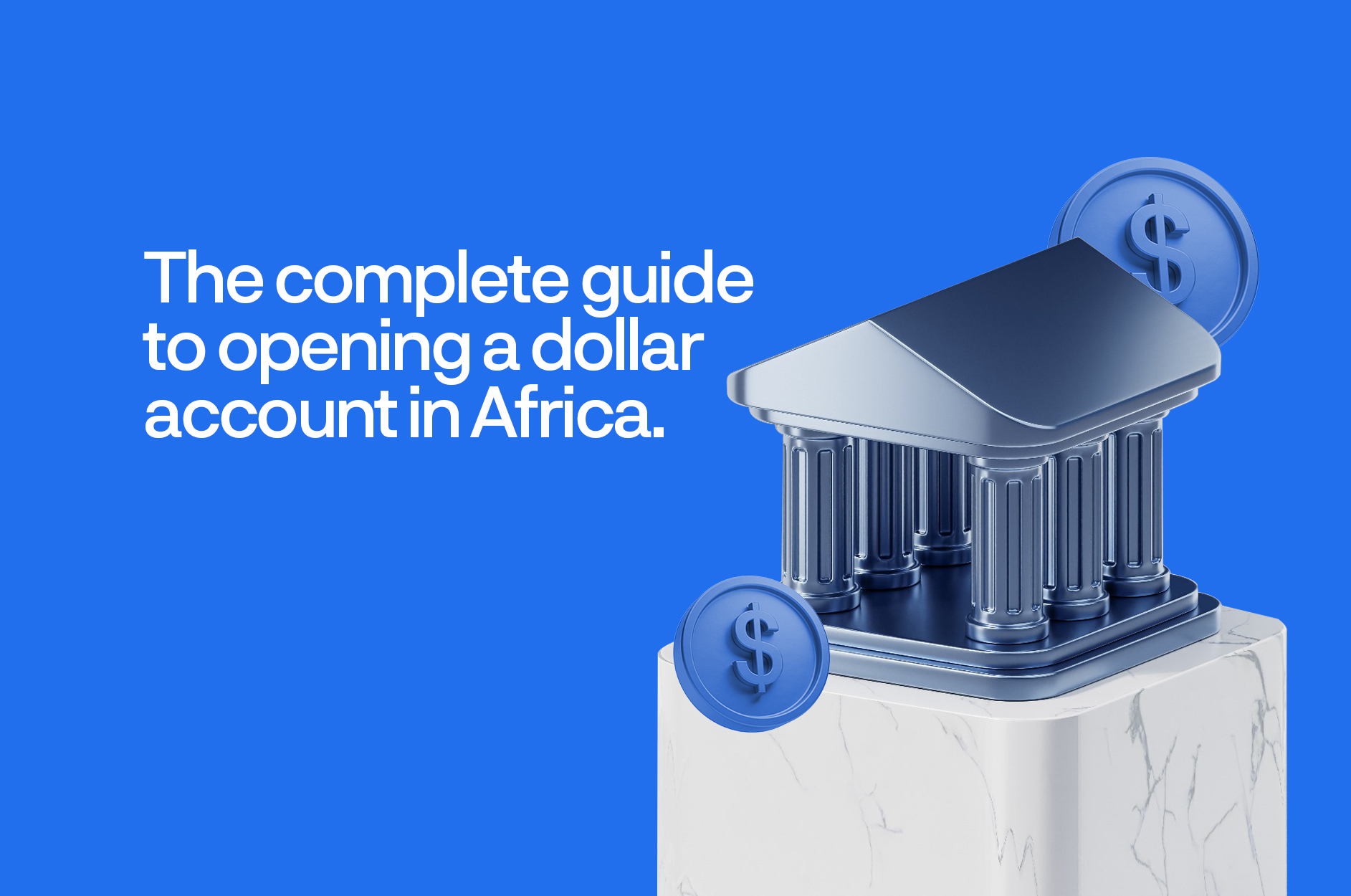 How to Open a Dollar Account